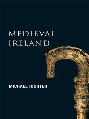 cover image of Medieval Ireland (New Gill History of Ireland 1)